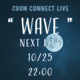 Cuon Connect Live「WAVE」vol.20