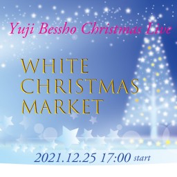 Yuji Bessho Christmas Live2021