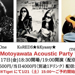 “ Motoyawata Acoustic Party ”