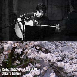 ラジオRAZZ MA TAZZ Vol.18