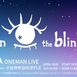 9/24 ONEMAN LIVE「In the blink」