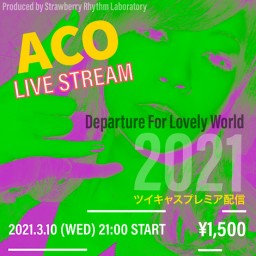 ACO Live Stream 10 Mar. 2021