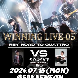 REY MONTHLY LIVE 『WINNING LIVE 05』 -ROAD TO QUATTRO-