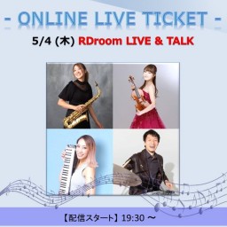 5/4 RDroom LIVE & TALK