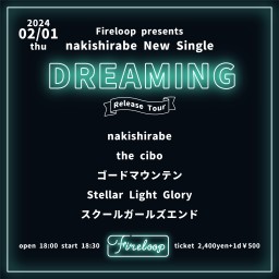 nakishirabe "DREAMING" release tour