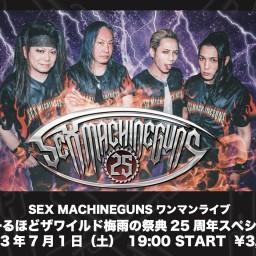SEX MACHINEGUNS25周年ツアー in 西川口Hearts