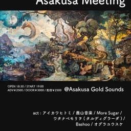 『Asakusa Meeting』0317