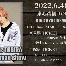 〜SaveTheTOBIRA〜 RYO one-man show