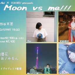 Aoi × TOORU pre.『Moon vs me!!!』