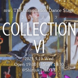 ⭐︎mw. The Compilation Dance Stage COLLECTION Ⅵ