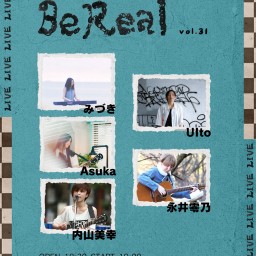 2024.1.12(金)「BeReal vol.31」