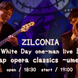 ZILCONIA White Day one-man live！