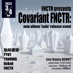 3/4【Covariant FNCTR】
