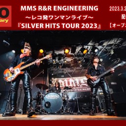 MMS  『SILVER HITS TOUR 2023』
