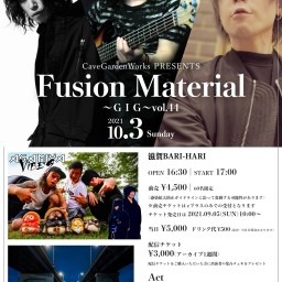 10/3『Fusion Material～ＧＩＧ～vol.44』