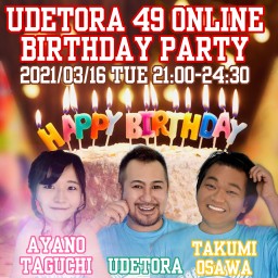 UDETORA 49 ONLINE BIRTHDAY PARTY