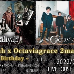 7/18(月祝)Amiliyah x Octaviagrace