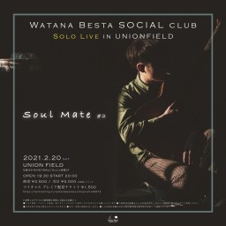 弾き語りワンマンライブ「Soul Mate #2」
