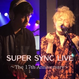 SUPER SYNC LIVE @mono