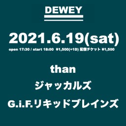 2021 6/19 DEWEYライブ 