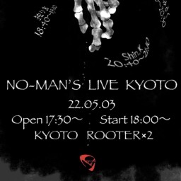 『NO-MAN’S LIVE 京都』