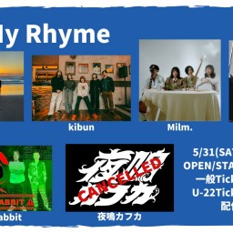 25/5/31『My Rhyme』