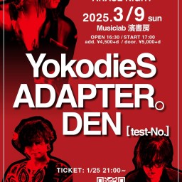 YokodieS▲4NIGHTS▼- ARASE NIGHT-