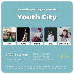 『Youth City』2022.11.4