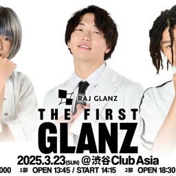 【2部】THE FIRST GLANZ