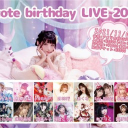 tetote birthday LIVE 2021