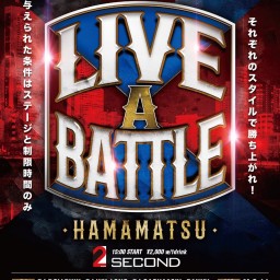 LIVE A BATTLE2021浜松大会