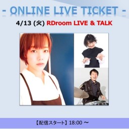 4/13 RDroom LIVE & TALK 