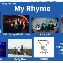 25/7/5『My Rhyme』