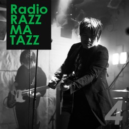 ラジオRAZZ MA TAZZ Vol.4