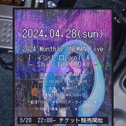 PhenoMellow2024 Monthly OneMan Live“イントロVol.4〜Shin Birthday〜 ”