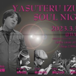 YASUTERU IZUMI SOUL NIGHT