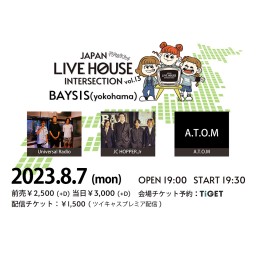 『JAPAN LIVE HOUSE INTERSECTION vol.13』～ジャパイン～