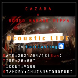 Garage LIVE Vol.4　CAZANA