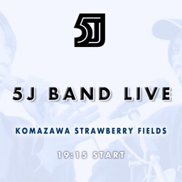 4/17 5J BAND LIVE ※時間変更有り