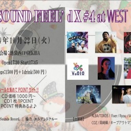 SOUND FEEL'd X #4 at WEST