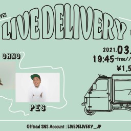 LIVE DELIVERY Vol.6 大野雄介×PES