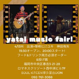 yatai music fair! 4.13