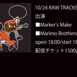 配信ライブ 10/24 at RAW TRACKS