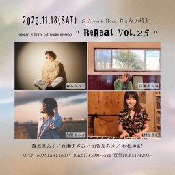 2023.11.18(土) otonari×brave cat works pre.「BeReal vol.25」