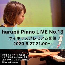 6/27 harupii 週末PIANO LIVE No.13