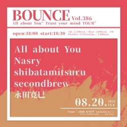 BOUNCE vol.386