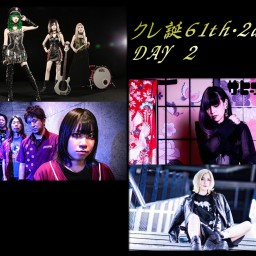 クレイジー☆フェスト・クレ誕61th2days DAY②