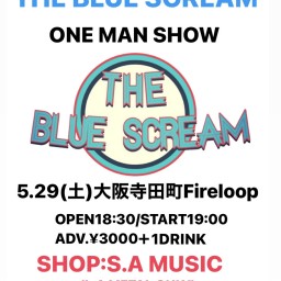 THE BLUE SCREAM ONE MAN SHOW !!!