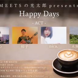 10/16「Happy Days」