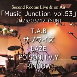 3/12夜「Music Junction vol.53」